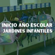 Inicio Año Escolar Jardines Infantiles